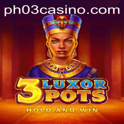 Journey Through 3LuxorPots: The Captivating World of PH03