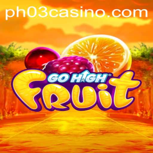 Exploring the Exciting World of GoHighFruit: A Thrilling Adventure Awaits