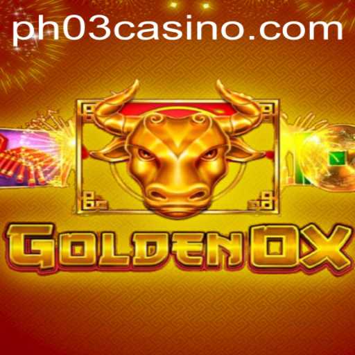 GoldenOx: Discover the New Thrills of PH03 in Gaming